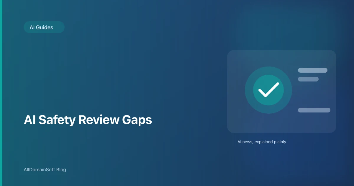 Why Your AI Safety Review Process Is Probably Weaker Than You Think