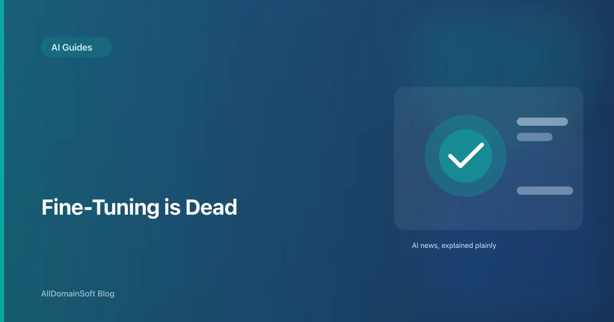 Fine-Tuning Is Dead. Long Live Prompt Stacks and In-Context Learning.