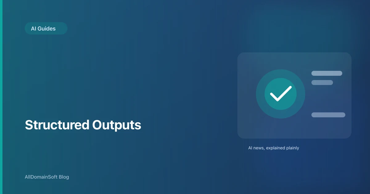 Structured Outputs Are Changing How We Build AI Features