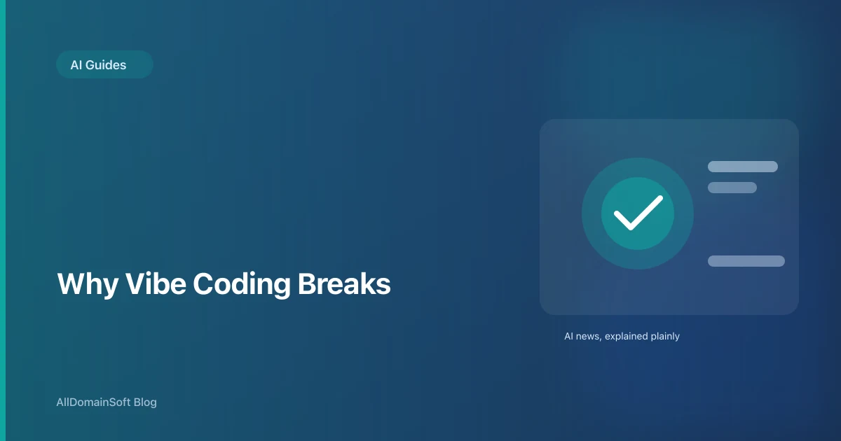Why Vibe Coding Breaks at Scale (And What to Do Instead)